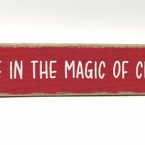 Believe in the magic of Christmas wooden block
