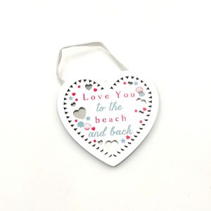 Love You To The Beach And Back - Hanging Plaque