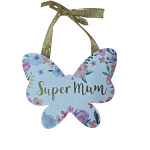 Super Mum Butterfly - Hanging Decoration