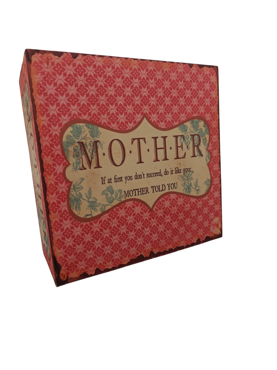 Mother Told You - Wooden Storage Box
