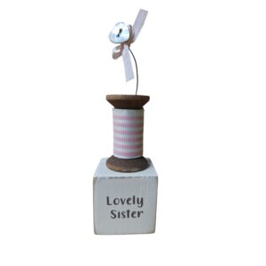 Lovely Sister Wooden Decoration