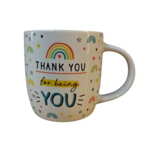 Thank You for Being You Mug