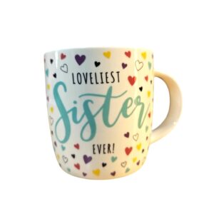 Loveliest Sister Ever Mug