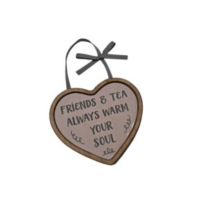 Friends & Tea... - Wooden Hanging Plaque